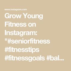 the words grow young fitness on instagram, seniorfirsts, and finessgals