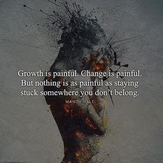 a woman's face with the words growth is painful change is painful but nothing is painful