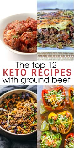 the top 12 keto recipes with ground beef and peppers are shown in this collage