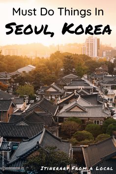 the rooftops and roofs of seoul with text overlay that reads 8 things to do in jeonju, south korea