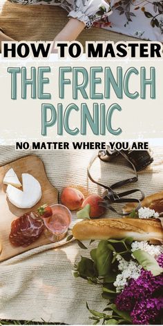 how to master the french picnic no matter where you are