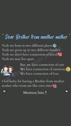 a poem written in two different languages with the words dear brother from another mother on it