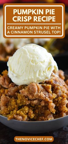 pumpkin pie crisp recipe with cinnamon strudel top in a white bowl