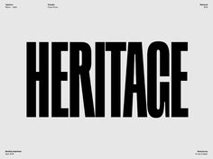 black and white typeface with the word heritage written in large letters on top of it