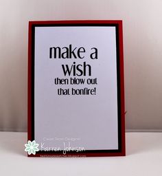 a card that says make a wish then blow out that bonfire