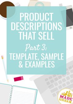 the title for product descriptions that sell part 3 template, sample and examples to use