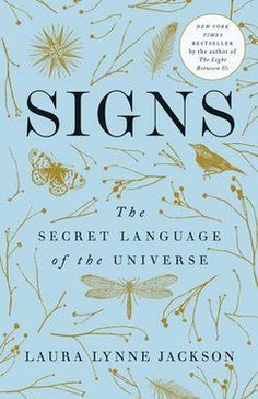 the book cover for signs by lauren lynne jackson, with an image of plants and