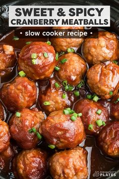 cranberry meatballs in a slow cooker with text overlay that reads, sweet and spicy cranberry meatballs slow cooker recipe