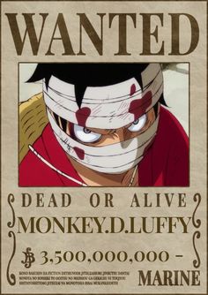 the wanted poster for one piece's new movie, dead or alive monkey d luffy