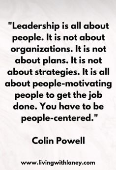 a quote from colin powell about the role of people in business