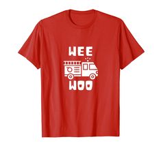 a red t - shirt with the words wee woo on it