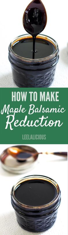 how to make maple balsamic reduction from leefalicious com