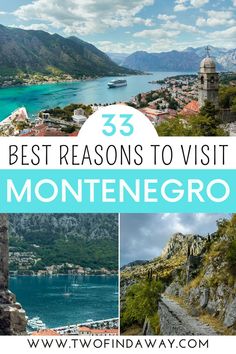 the best places to visit in montenegro, italy with text overlay