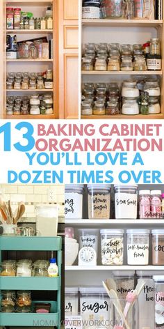 an image of the inside of a kitchen with text overlay that reads 13 baking cabinet organization hacks that i'll make grandma proud