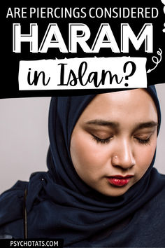 is it haram to have piercings in islam Parts Of The Nose, Islamic Society, Evil Person, Islamic Culture, Types Of Piercings, Tongue Piercing, Piercing Ideas, Fashion Culture, Body Piercings