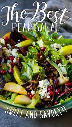 the best pear salad with sweet and savory dressing is ready to be eaten