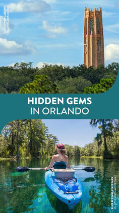 a woman in a kayak with the words hidden gems in orlando