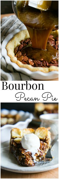 bourbon pecan pie with ice cream on top