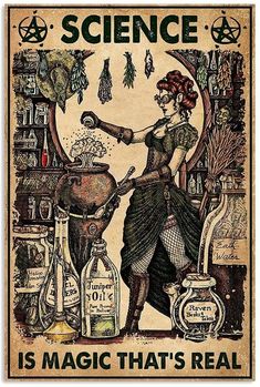 a poster with an image of a woman cooking in a kitchen and the words science is magic that's real