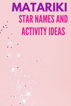 a pink book cover with stars on it and the words matariki star names and activity ideas