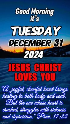 jesus christ loves you good morning it's tuesday december 31, 2012 with an image of the sun setting over water