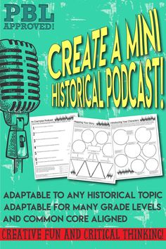 a microphone with the words create a mini historical episode on it