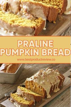 Praline Pumpkin Bread Praline Pumpkin Bread, Praline Crunch, Fall Bread Recipes, The Best Pumpkin Bread, Best Pumpkin Bread, Pecan Sauce, Pumpkin Bread Pudding, Bread Sauce