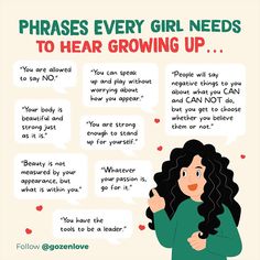 a woman giving the thumbs up sign with words above it that say phrases every girl needs to hear growing up