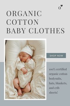 an ad for organic cotton baby clothes with a photo of a baby sleeping on it