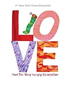 the book cover for love from the very hungry caterpillar, with an image of a worm