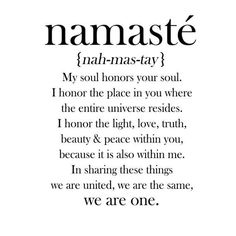 a poem written in black and white with the words namaste