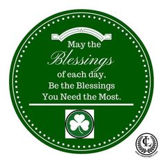 a st patrick's day sign with the words may the blessing of each day, be