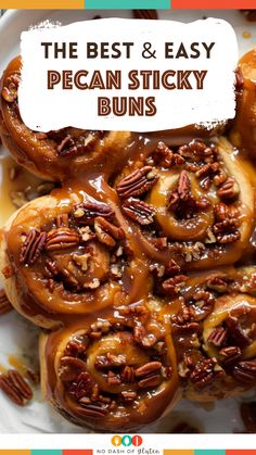 the best and easy pecan sticky buns on a white plate with pecans