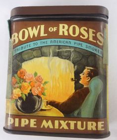 an old advertisement for bowl of roses pipe mixture