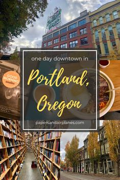 bookshelves in portland, oregon with the words one day downtown in portland, oregon