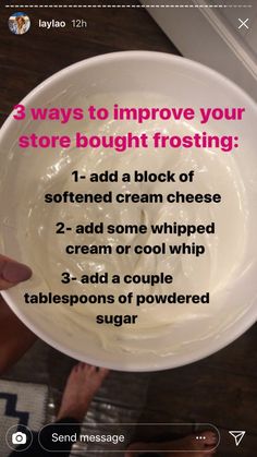 someone is holding a white bowl with cream on it and the words 3 ways to improve your store bought frosting