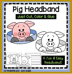 a pig headband with the words just cut, color and glue