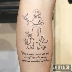 a person with a tattoo on their leg that says, you never have to let a dog