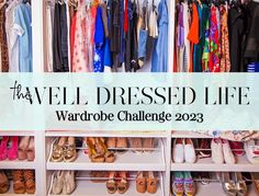 Week 1Finding Inspiration and Your Personal Style Well Dressed Life Wardrobe Challenge, The Well Dressed Life, Wardrobe Challenge, Build A Wardrobe, Wardrobe Planning, Challenge Week, Wardrobe Edit, Style Challenge