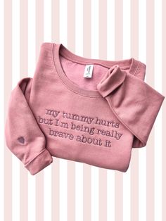 My Tummy Hurts Embroidered Sweatshirt, Embroidered Crewneck, Custom Sweatshirt, Custom Sweater, Anniversary Gift, Gift for Her, Oversize - Etsy UK