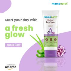 a tube of fresh face wash sitting on top of a purple and white background with the words, start your day with a fresh glow