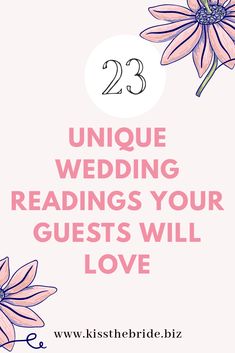 two pink flowers with the words 25 unique wedding readings your guests will love on them