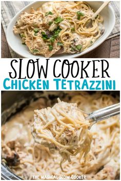 slow cooker chicken tetrazzini is an easy and delicious dinner