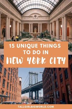 new york city with the words 15 unique things to do in new york city