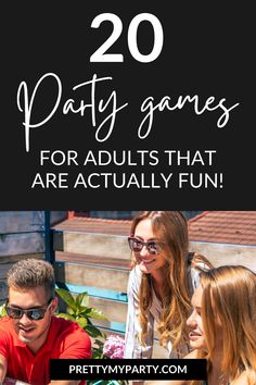 two people sitting at a table with the text 20 party games for adults that are actually fun