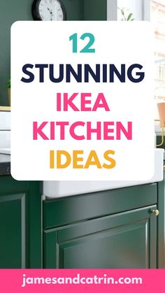 a kitchen with green cabinets and white counter tops that says, 12 stunning ikea kitchen ideas