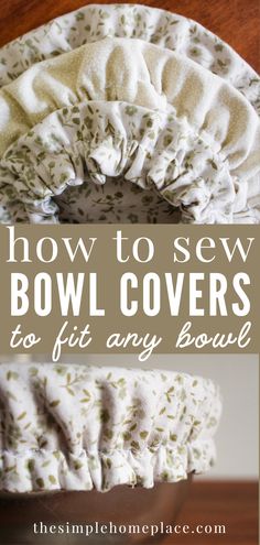 how to sew bowl covers to fit any bowl