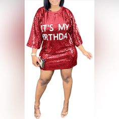 Stylish Red “It’s My Birthday”Sequin Dress-Nwt Sequin Dress W/Lining Color: Red W/White Letters (Above Knee Dress) Sleeve Type: 3/4 Sleeve Neck Style: Crew Neck Material: Polyester Sequins Recommendation: True To Size Reg:$75 Sold One Dress Per Listed Price, Other Colors Available Sold Separately In Closet (Fusion And Blush Pink) Cute Birthday Outfits Black Women, Socialite Style, Party Models, Club Party Dresses, Dress Occasion, Club Dress, Bodycon Dress Parties, Daily Dress, Pattern Graphic