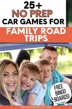 family road trip with the text 25 + no prep car games for family road trips