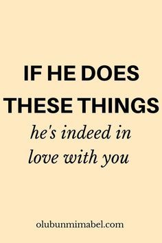 the quote if he does these things he's indeed in love with you